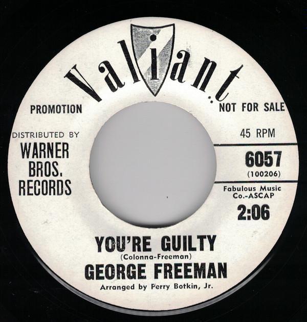 George Freeman  - You're Guilty