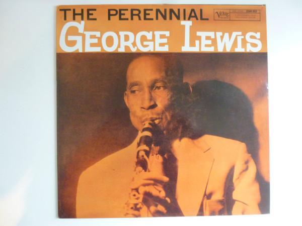 George Lewis (2) - The Perennial