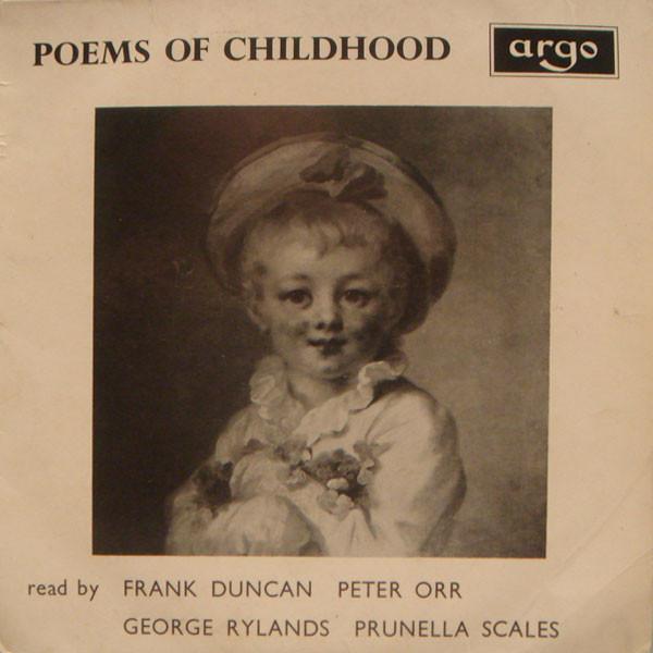 George Rylands, Frank Duncan, Prunella Scales, Peter Orr - Poems Of Childhood