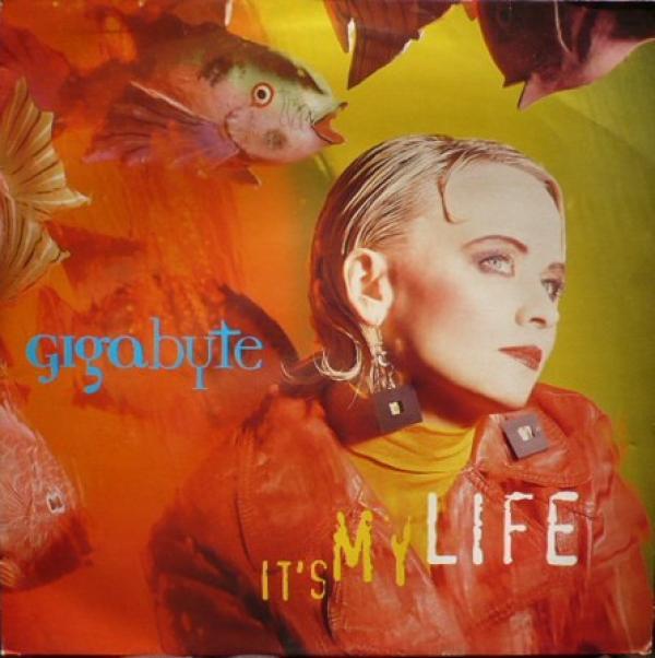 Gigabyte - It's My Life