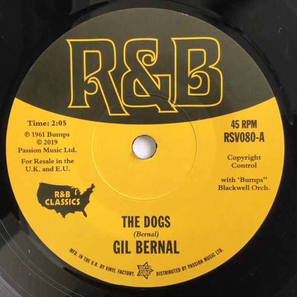 Gil Bernal, Willie J. Charles - The Dogs / Feelin' Kind A Lonesome