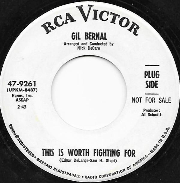 Gil Bernal - This Is Worth Fighting For / They Say I Don't See
