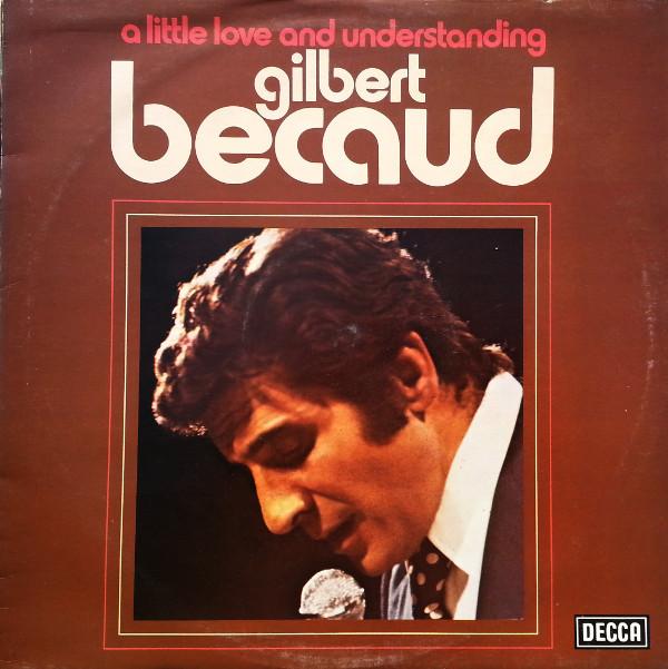 Gilbert Bécaud - A Little Love And Understanding