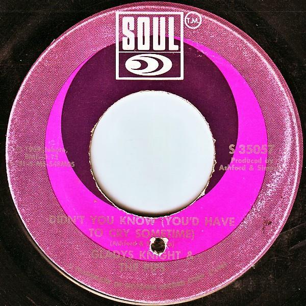Gladys Knight And The Pips - Didn't You Know (You'd Have To Cry Sometime) / Keep An Eye