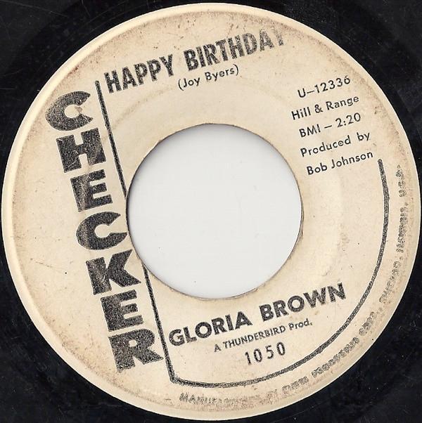 Gloria Brown  - Happy Birthday / Looking For My Baby