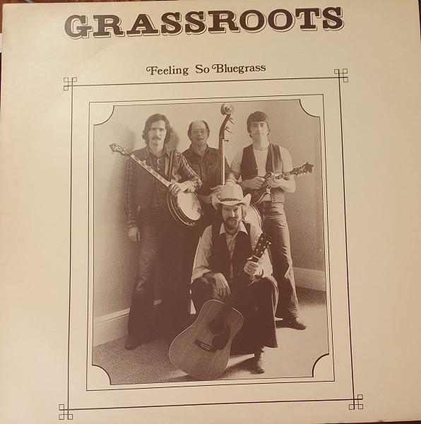 Grassroots - Feeling So Bluegrass