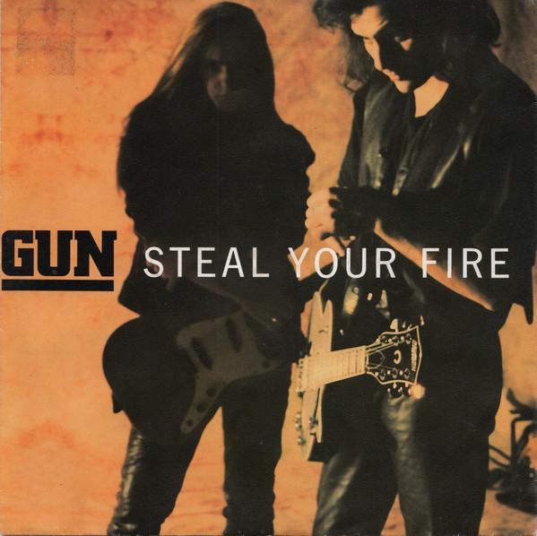 Gun (2) - Steal Your Fire