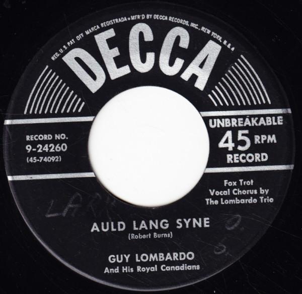 Guy Lombardo And His Royal Canadians - Auld Lang Syne / Home On The Range