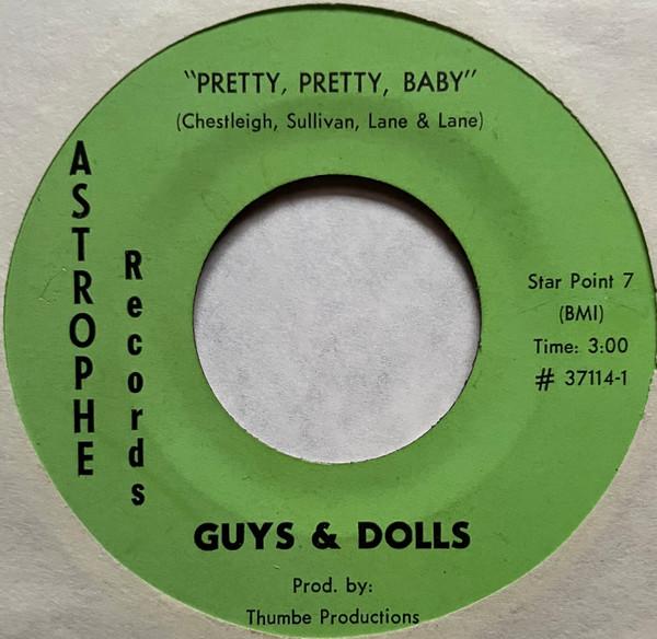 Guys & Dolls (2) - Pretty, Pretty Baby / Ain't It A Shame