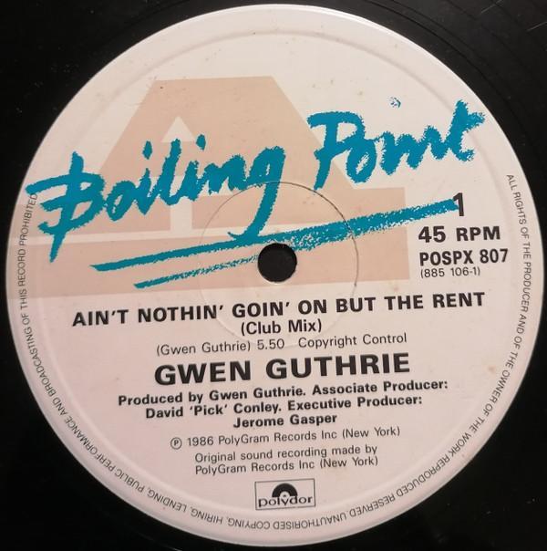 Gwen Guthrie - Ain't Nothin' Goin' On But The Rent