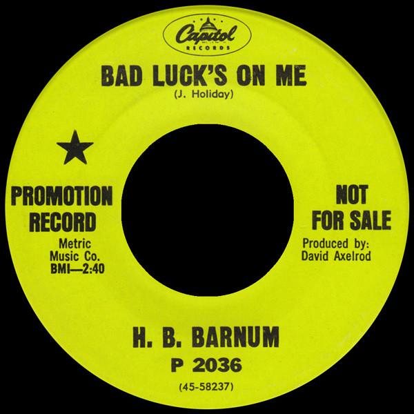 H.B. Barnum - Bad Luck's On Me