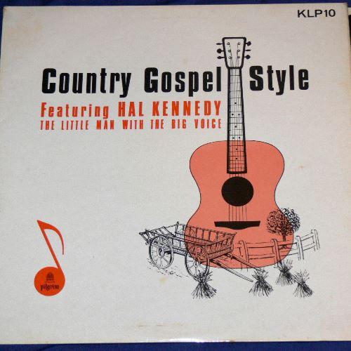 Hal Kennedy - Country Gospel Style Songs