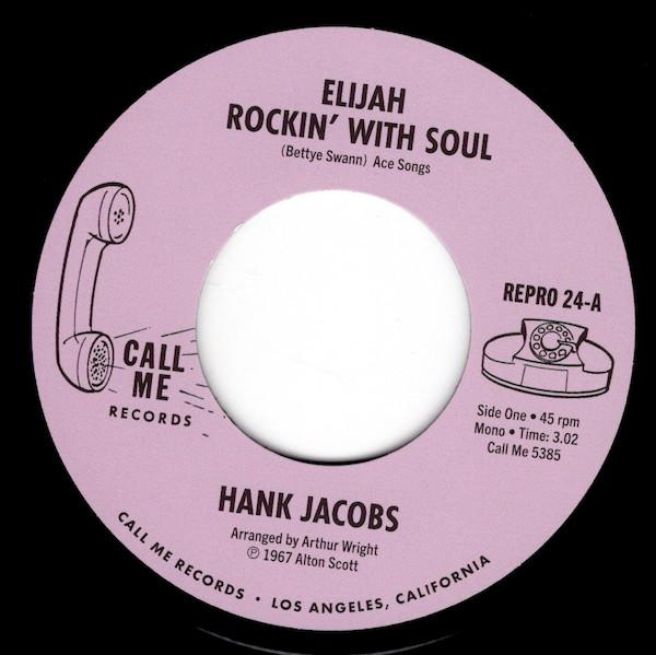 Hank Jacobs - Elijah Rockin' With Soul / East Side