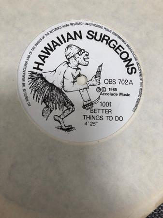 Hawaiian Surgeons - 1001 Better Things To Do