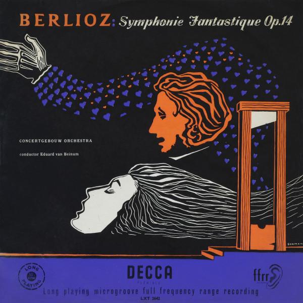Hector Berlioz, Concertgebouworkest, Eduard van Beinum - Symphonie Fantastique