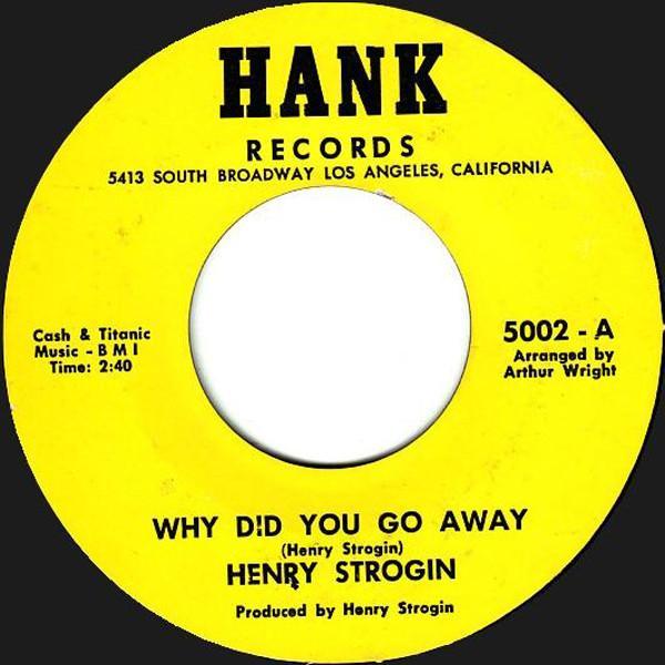 Henry Strogin, Joe Moore - Why Did You Go Away / Good Love
