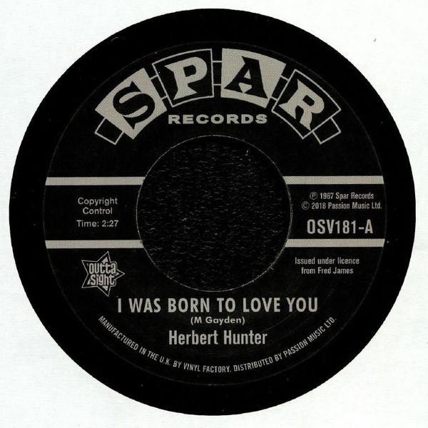Herbert Hunter, The Jades (12) - I Was Born To Love You / I Know That Feelin