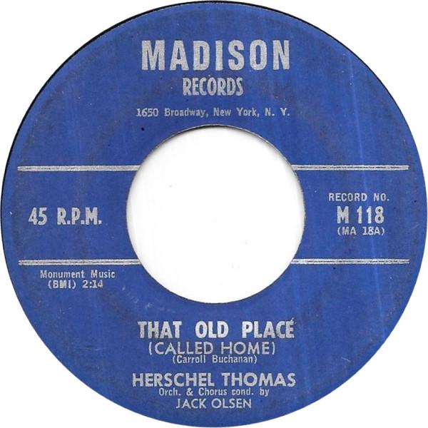 Herschel Thomas - That Old Place (Called Home)