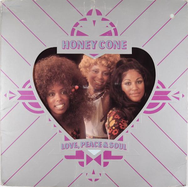 Honey Cone - Love, Peace & Soul