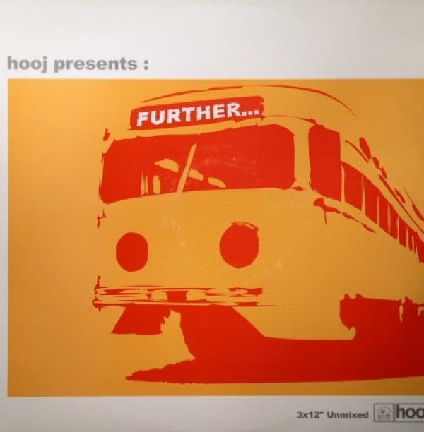  - Hooj Presents: Further...