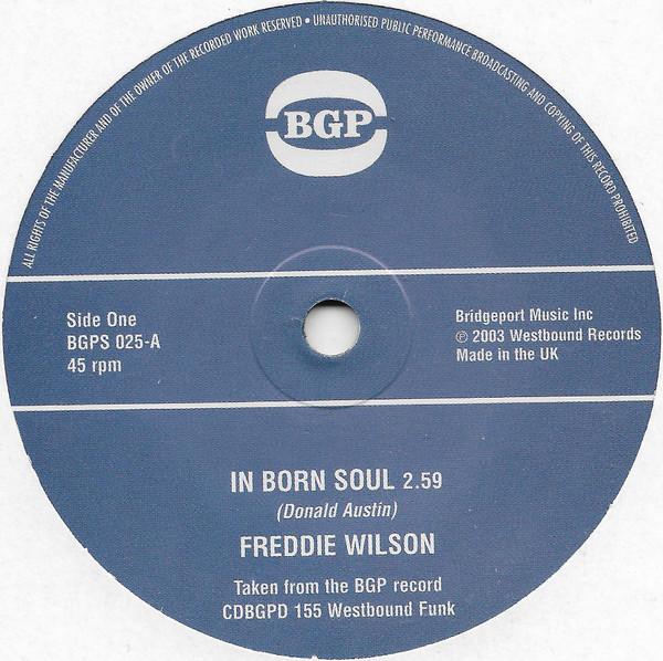 Houston Outlaws, Freddie Wilson - In Born Soul / Soul Power
