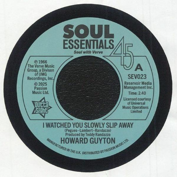 Howard Guyton, The High Keys - I Watched You Slowly Slip Away