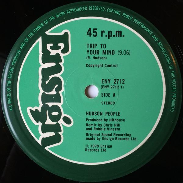 Hudson People - Trip To Your Mind / Power To The Hour