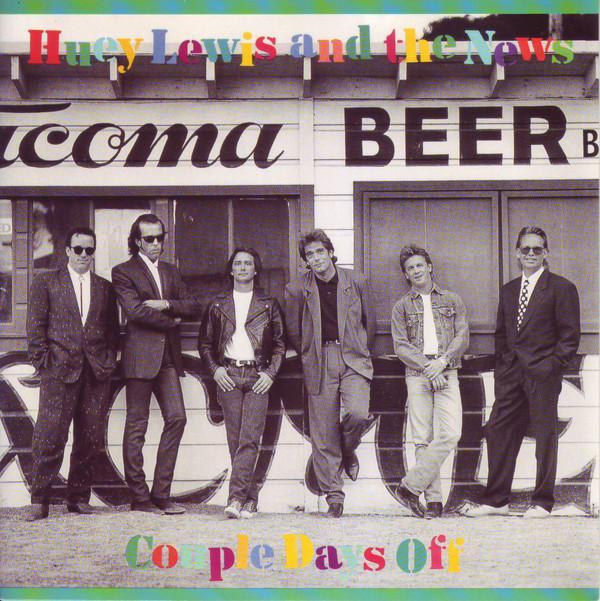 Huey Lewis & The News - Couple Days Off