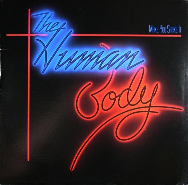 Human Body  - Make You Shake It