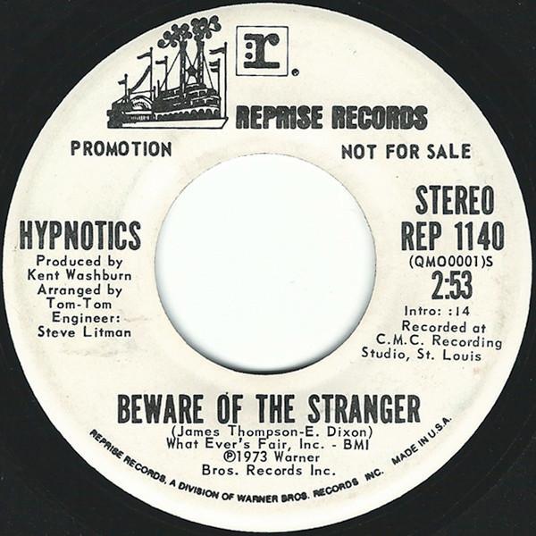 Hypnotics  - Beware Of The Stranger
