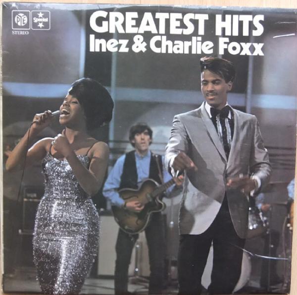 Inez And Charlie Foxx - Greatest Hits