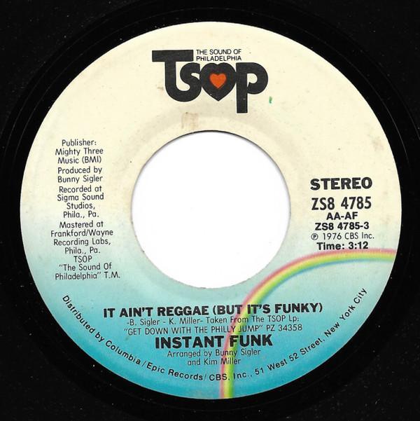 Instant Funk - It Ain't Reggae (But It's Funky) / So Glad I'm The One