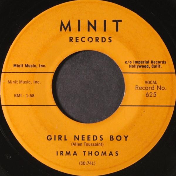 Irma Thomas - Girl Needs Boy / Cry On