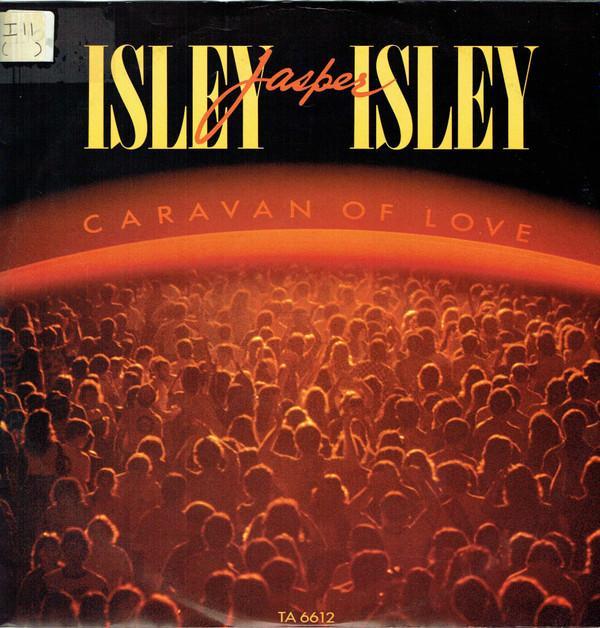 Isley Jasper Isley - Caravan Of Love