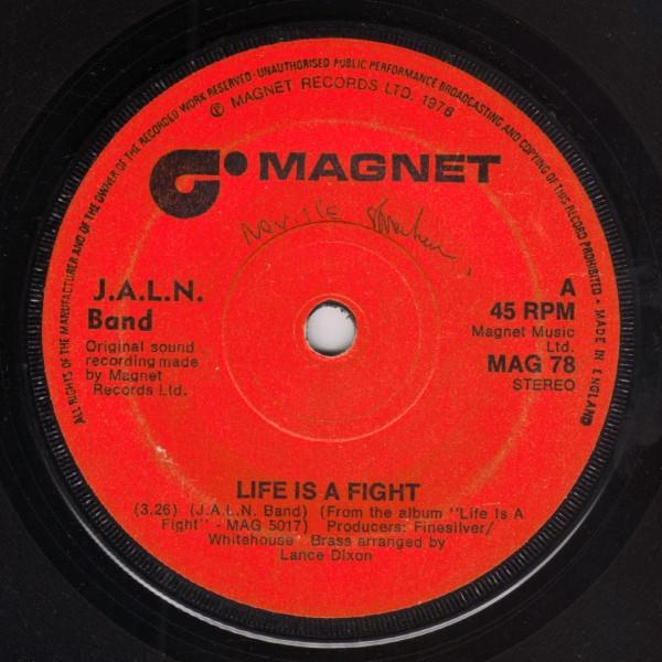 J.A.L.N. Band - Life Is A Fight