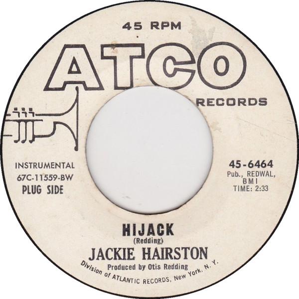 Jackie Hairston - Hijack / Monkey On My Back