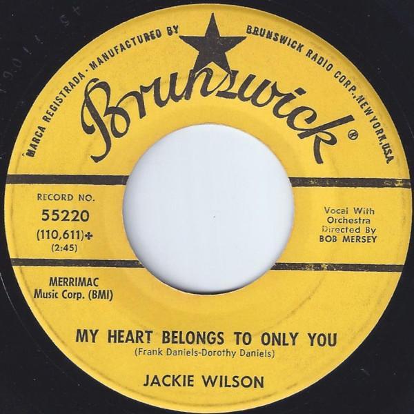 Jackie Wilson - My Heart Belongs To Only You / The Way I Am