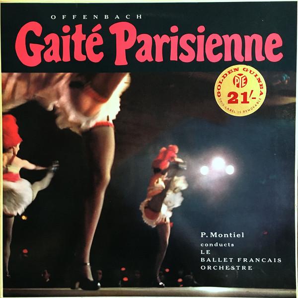 Jacques Offenbach, Le Ballet Francais Orchestre, Pierre Montiel - Gaité Parisienne