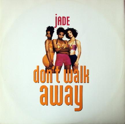 Jade  - Don't Walk Away