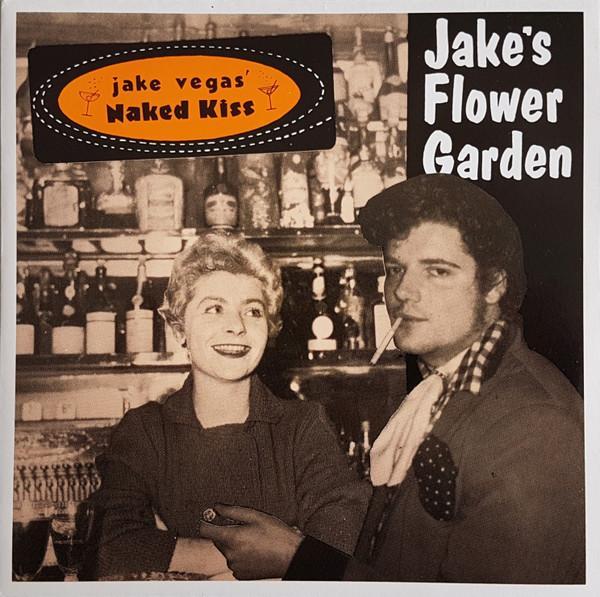 Jake Vegas' Naked Kiss - Jake's Flower Garden