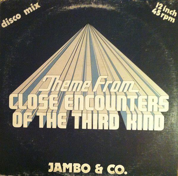 Jambo & Co. - Theme From Close Encounters Of The Third Kind / Even Closer