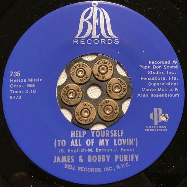 James & Bobby Purify - Help Yourself (To All Of My Lovin) / Last Piece Of Love