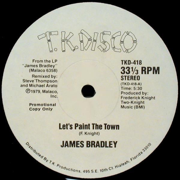 James Bradley  - Let's Paint The Town / Wrapped Up In Your Love