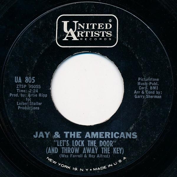Jay & The Americans - Let's Lock The Door (And Throw Away The Key) / I'll Remember You