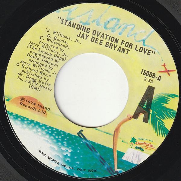 Jay Dee Bryant - Standing Ovation For Love / I Want To Thank You Baby