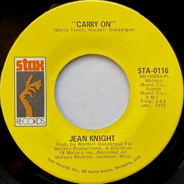 Jean Knight - Carry On / Call Me Your Fool (If You Want To)