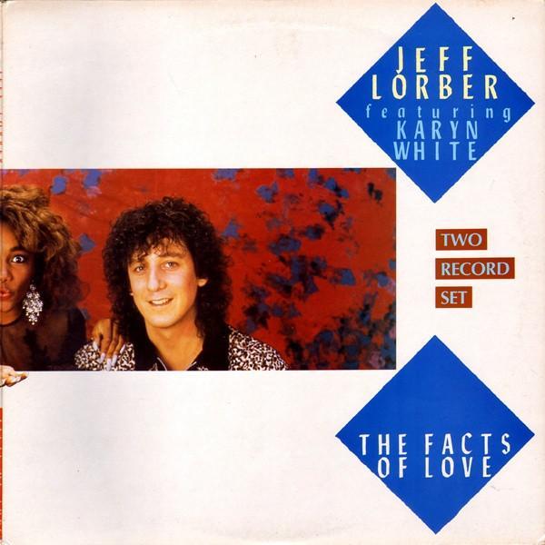 Jeff Lorber, Karyn White - The Facts Of Love