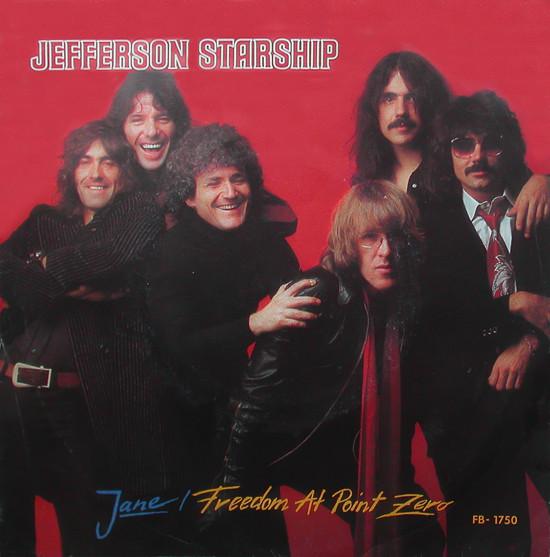 Jefferson Starship - Jane / Freedom At Point Zero
