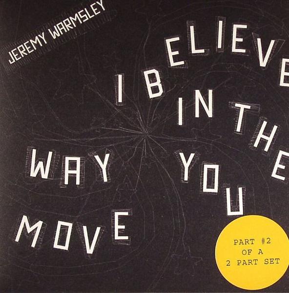 Jeremy Warmsley - I Believe In The Way You Move