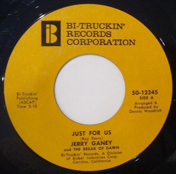 Jerry Ganey, The Break Of The Dawn - Just For Us / Like I Never Loved Before